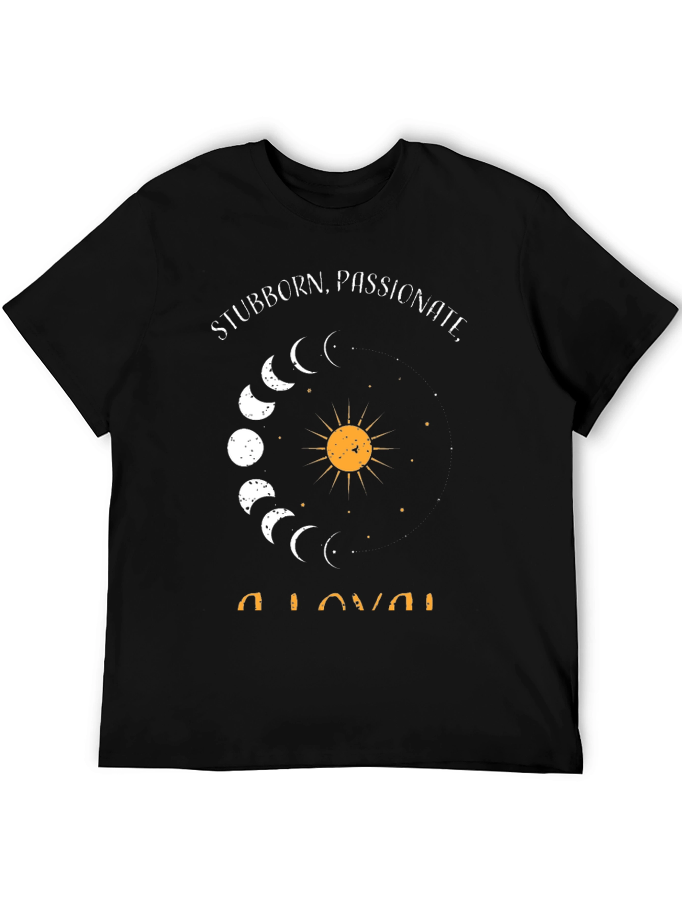 Stubborn Passionate Astrology Tee