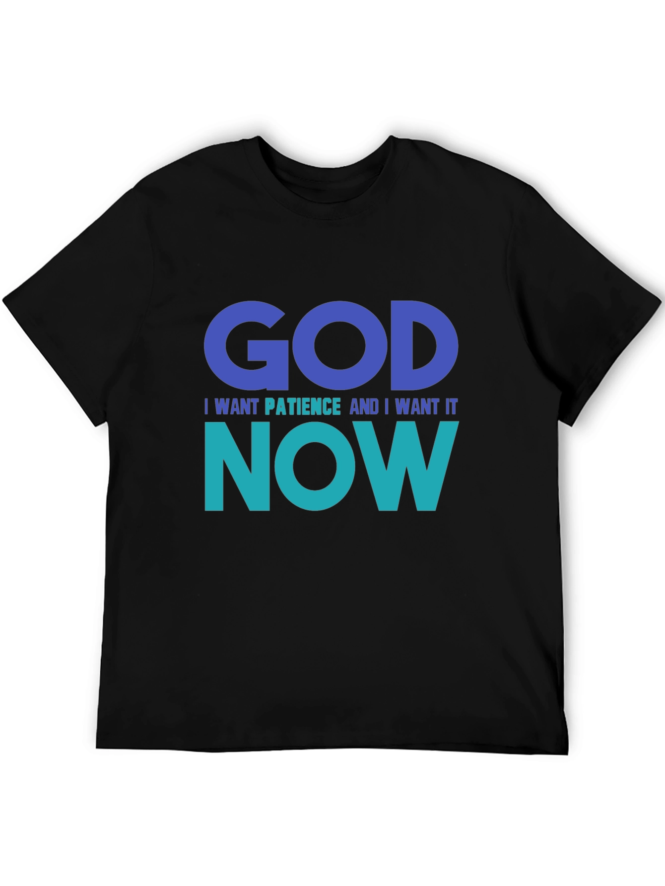 Funny God Patience Graphic T-Shirt - Black