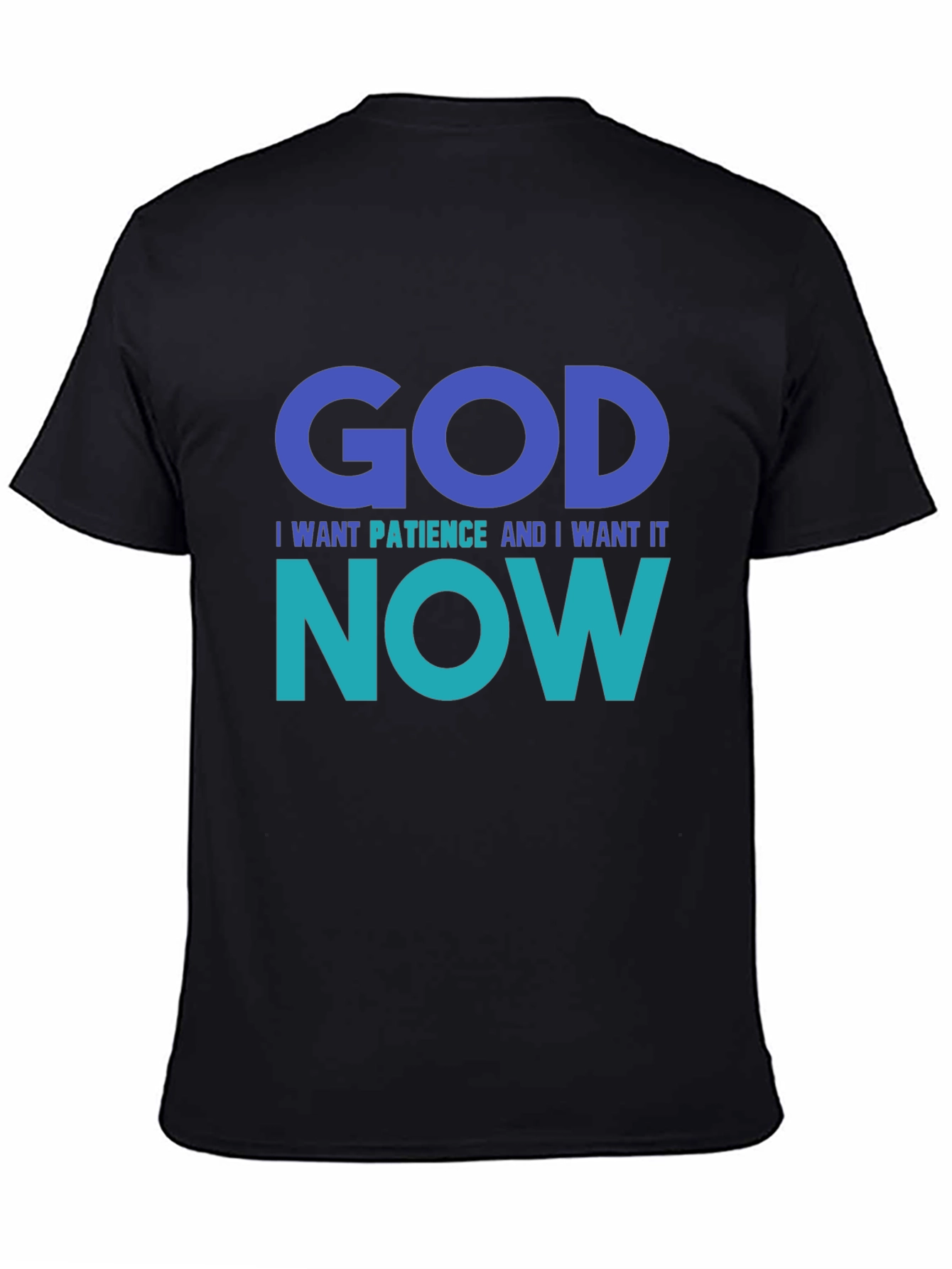 Funny God Patience Graphic T-Shirt - Black
