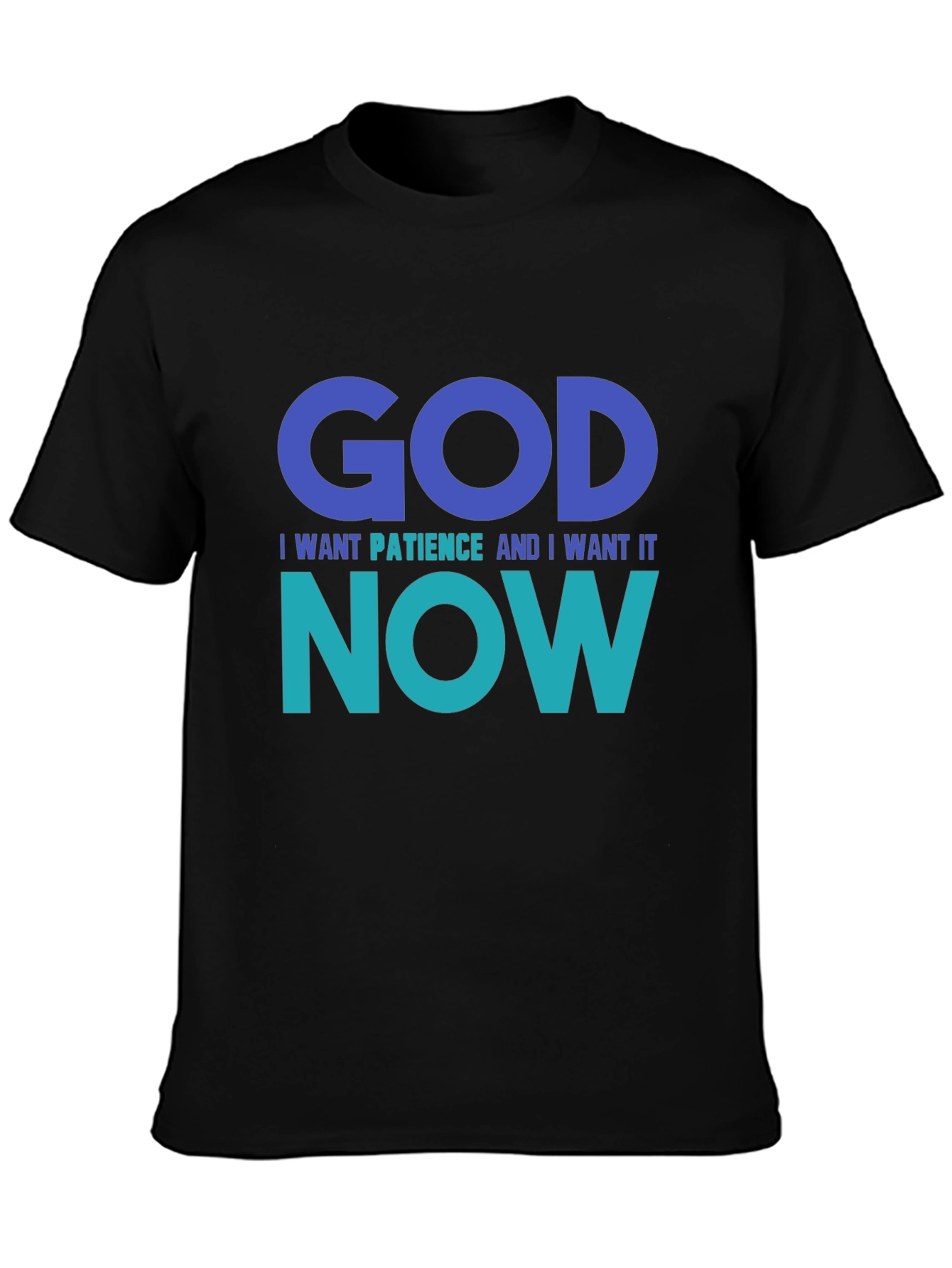 Funny God Patience Graphic T-Shirt - Black