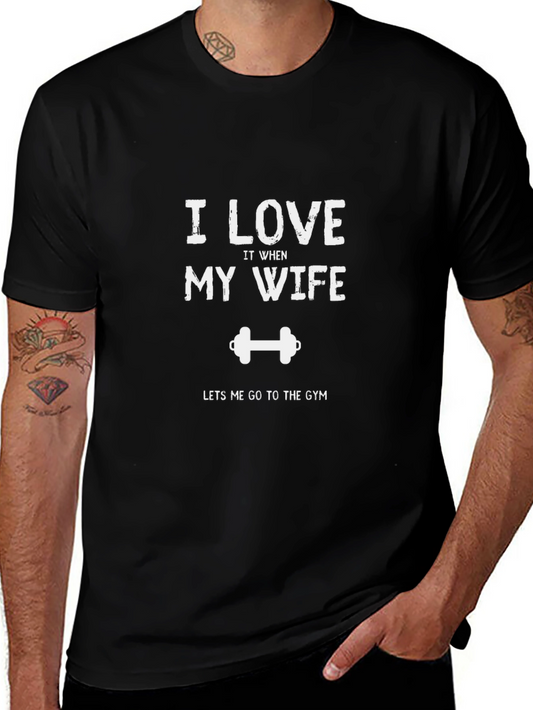 Funny Gym T-Shirt: I Love My Wife Lifting Tee