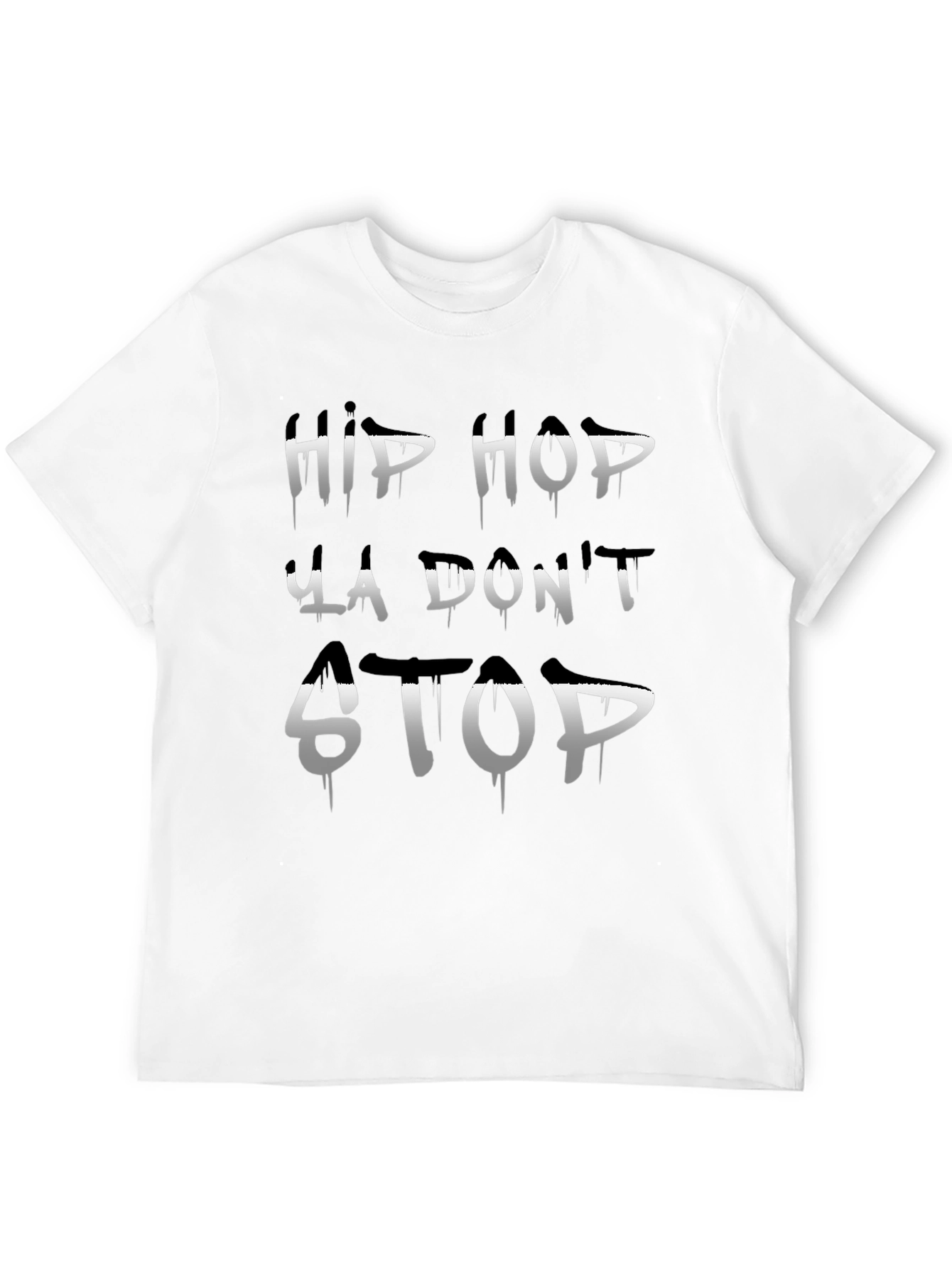 Hip Hop Ya Dont Stop Black T-Shirt