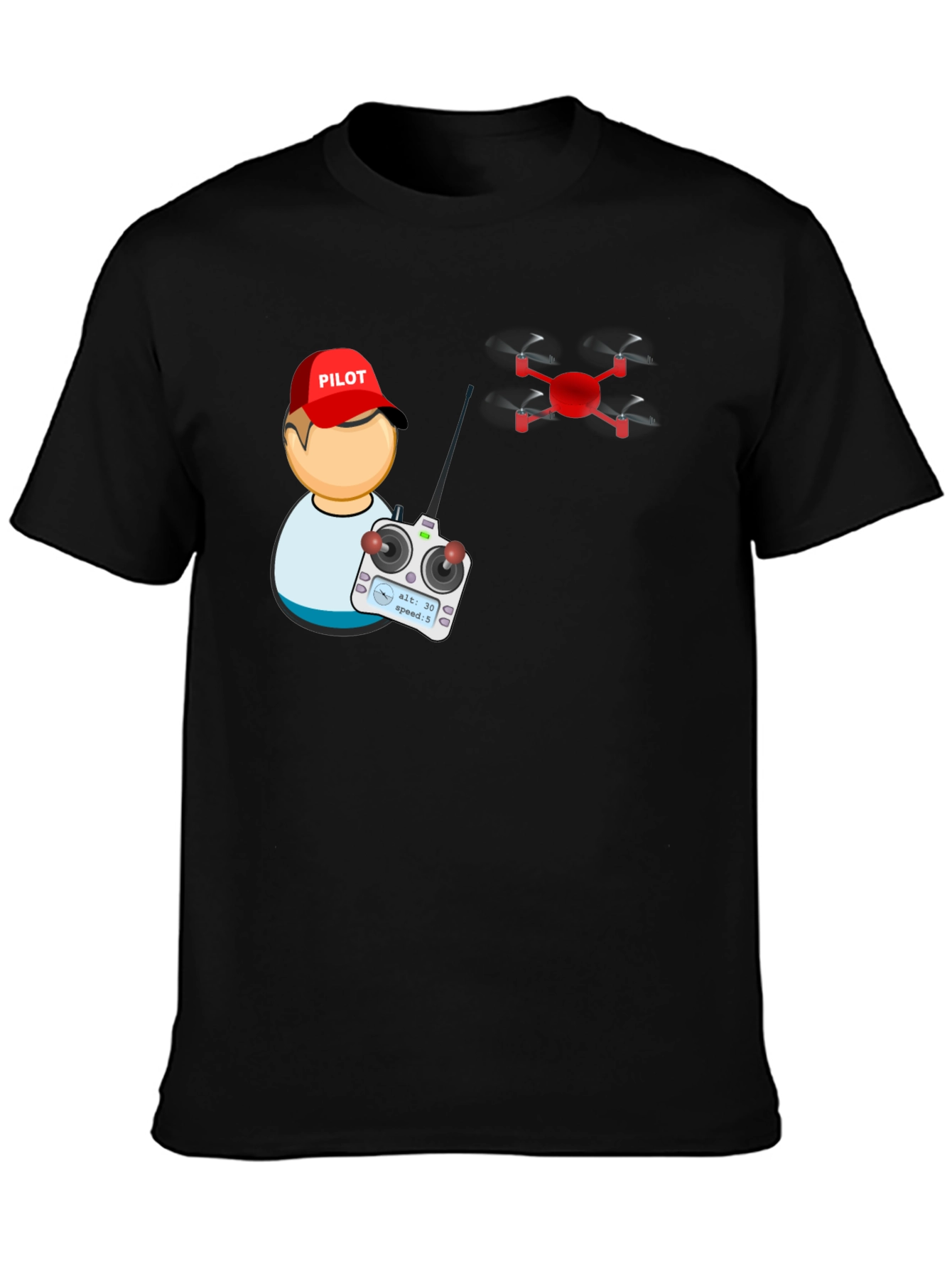 Drone Pilot T-Shirt - Fly High!
