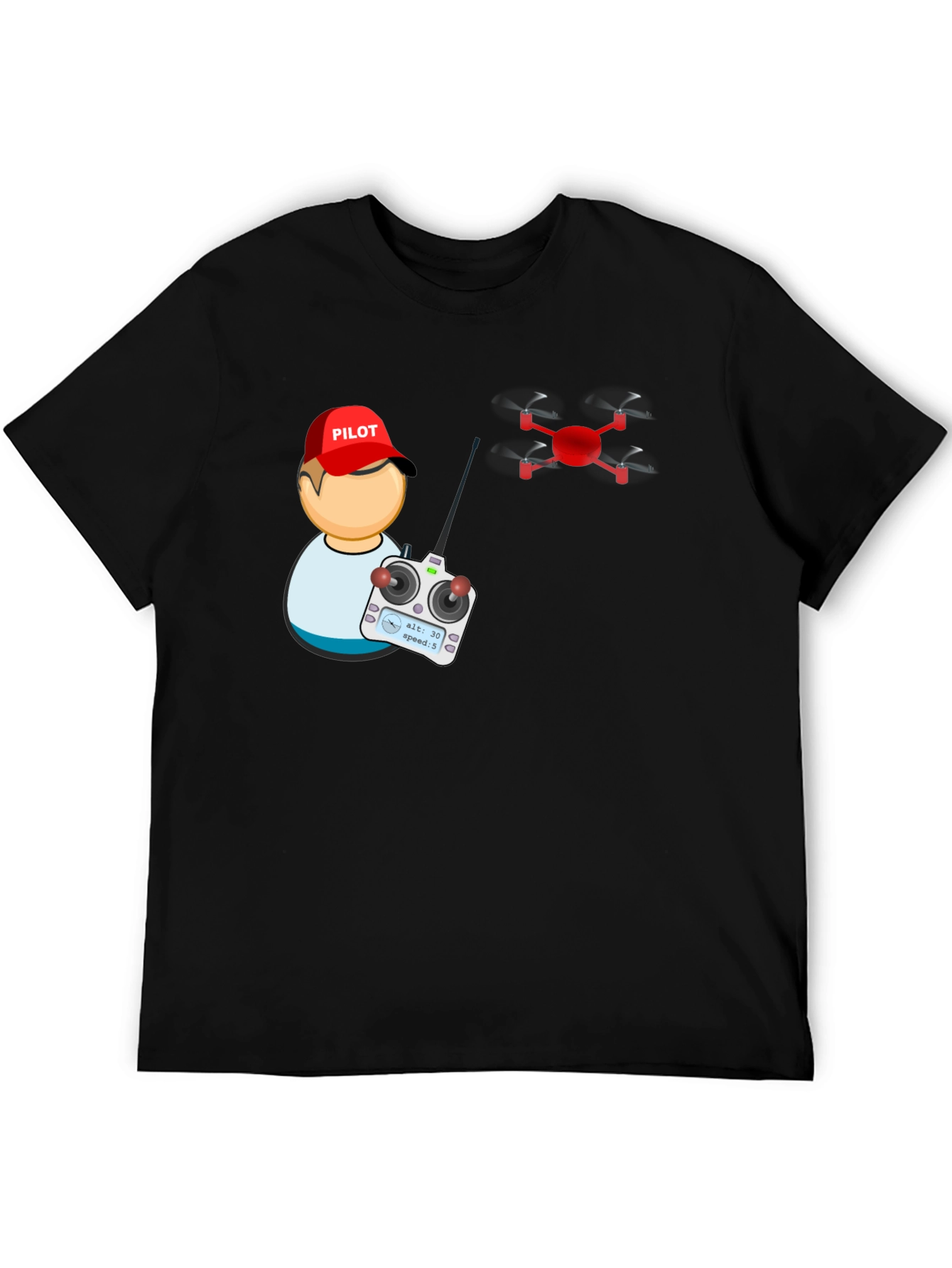 Drone Pilot T-Shirt - Fly High!