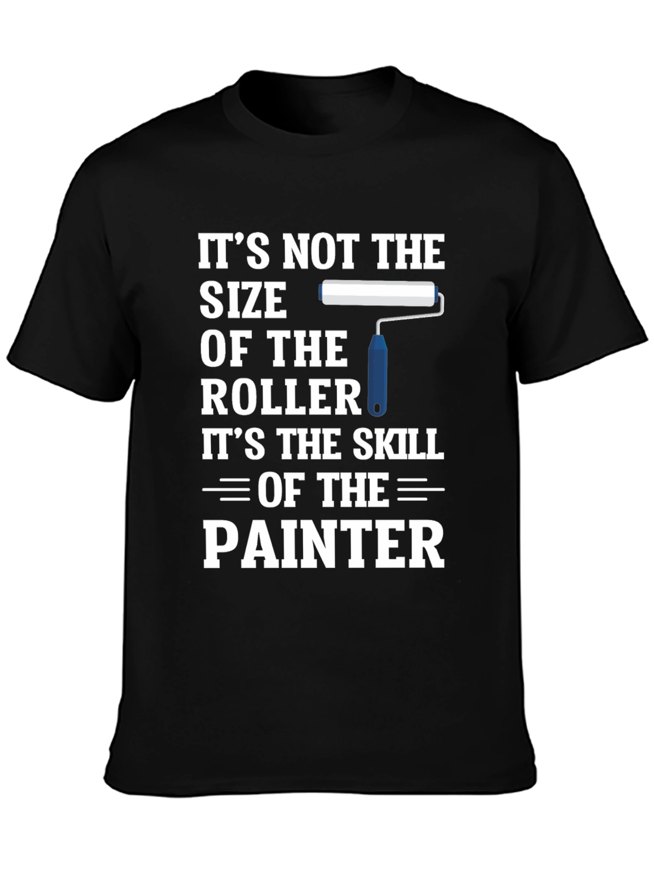 Painter Skill T-Shirt - Funny Painter Gift