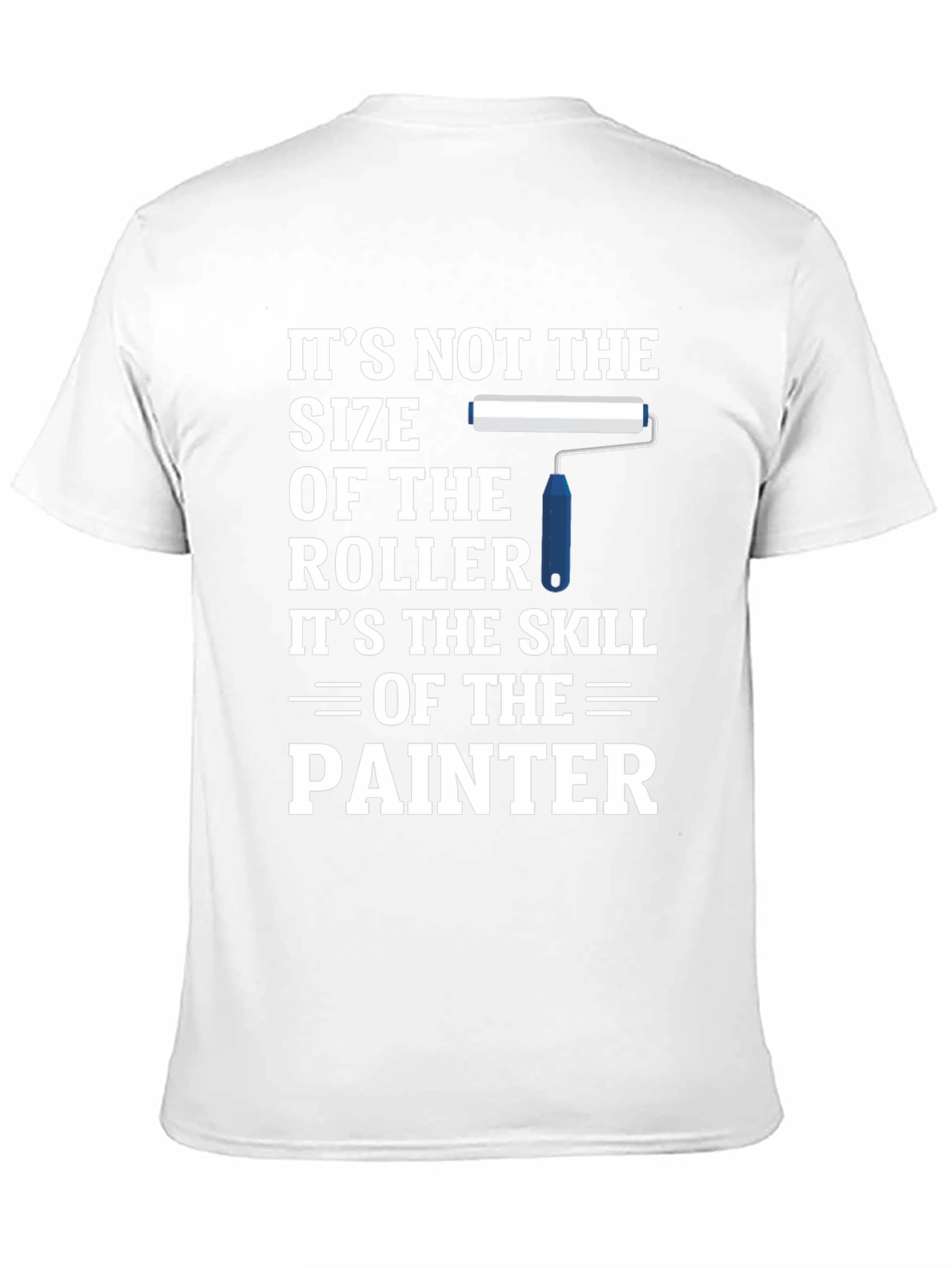 Painter Skill T-Shirt - Funny Painter Gift