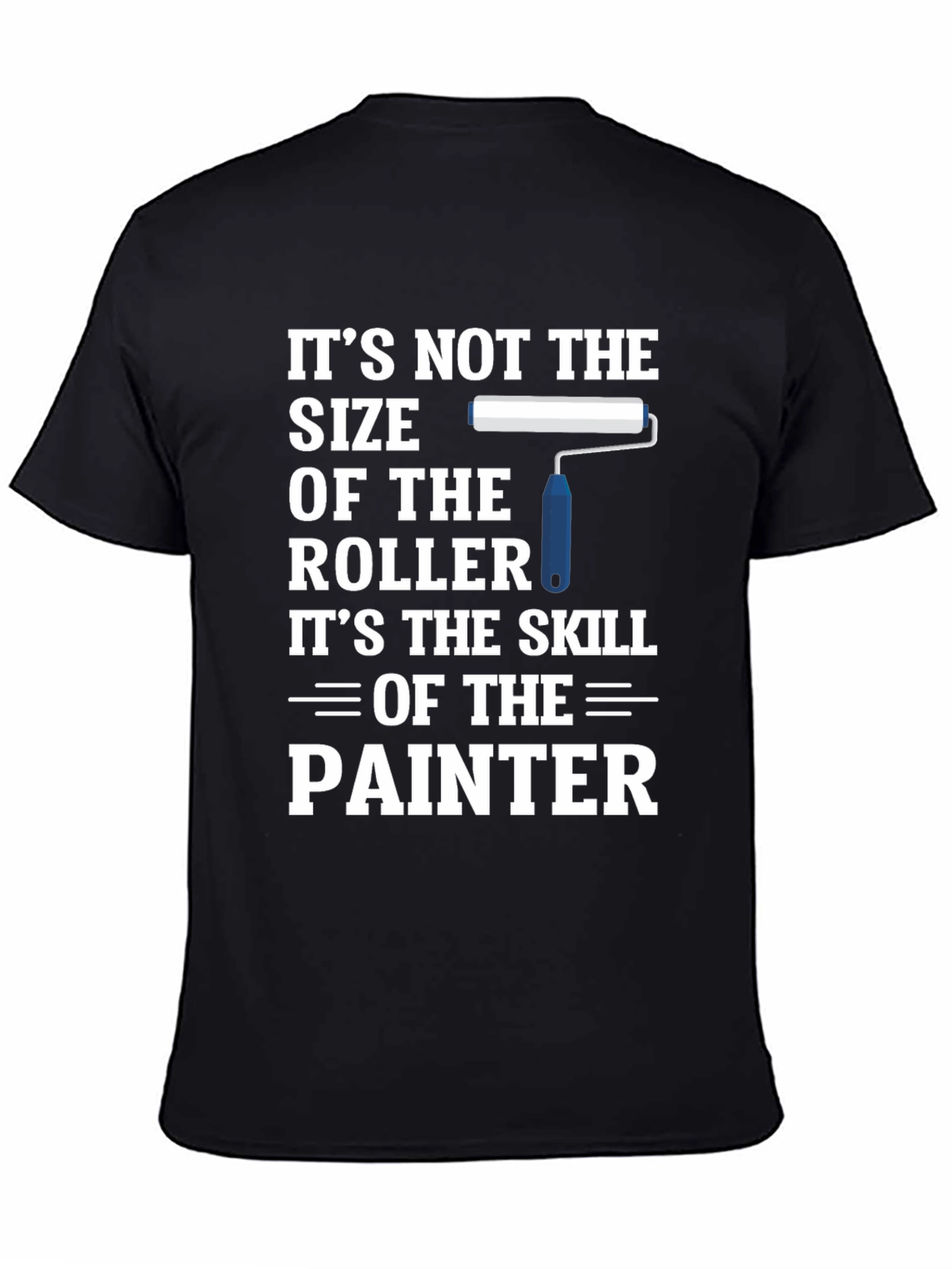Painter Skill T-Shirt - Funny Painter Gift