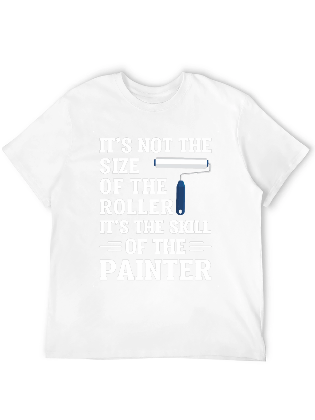 Painter Skill T-Shirt - Funny Painter Gift