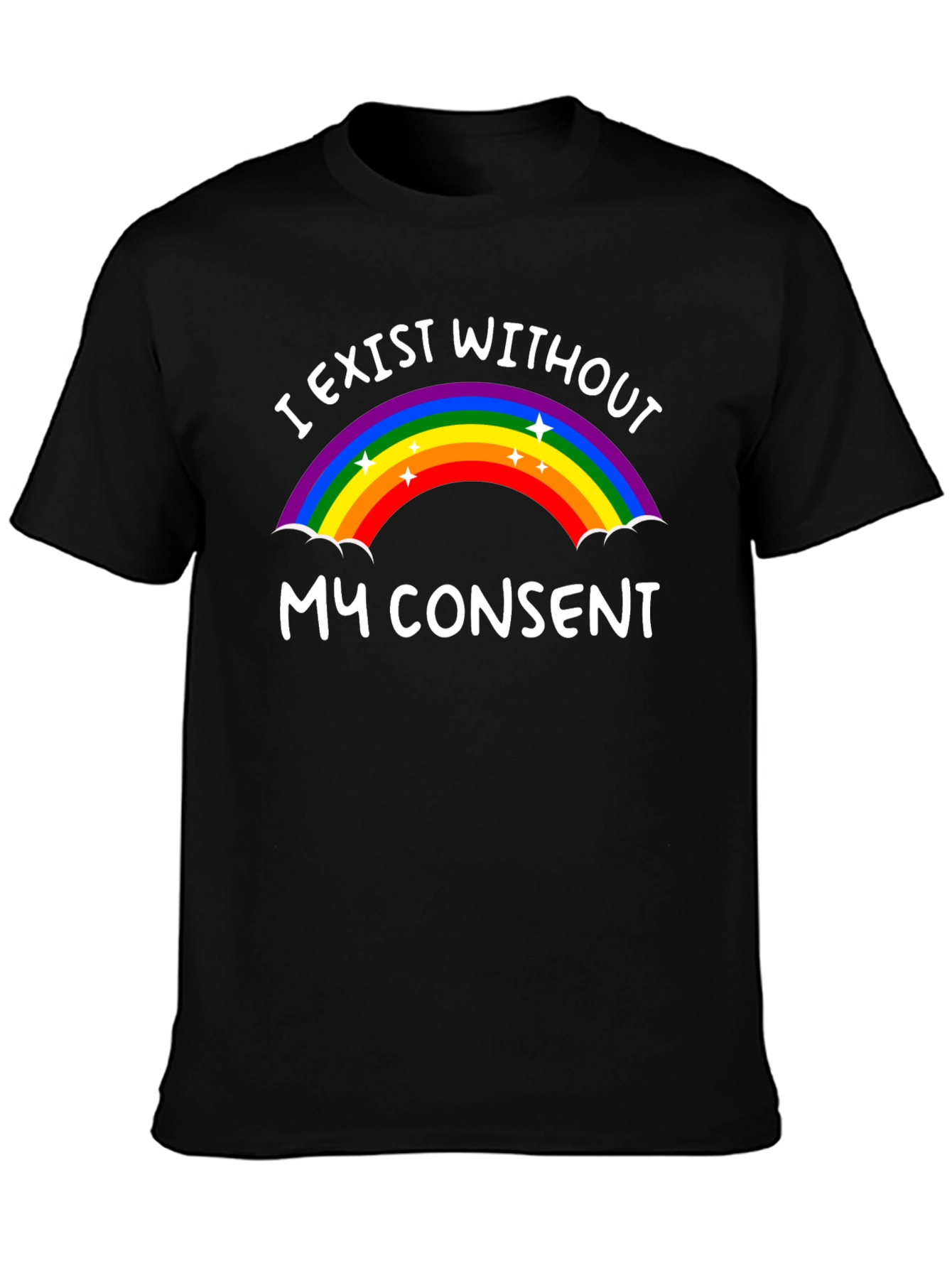 I Exist Without My Consent Rainbow Graphic Tee