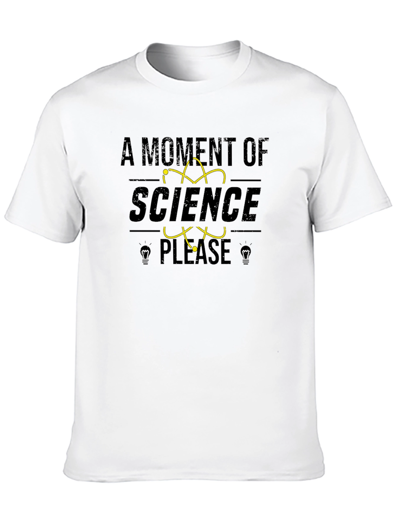 A Moment of Science Please T-Shirt
