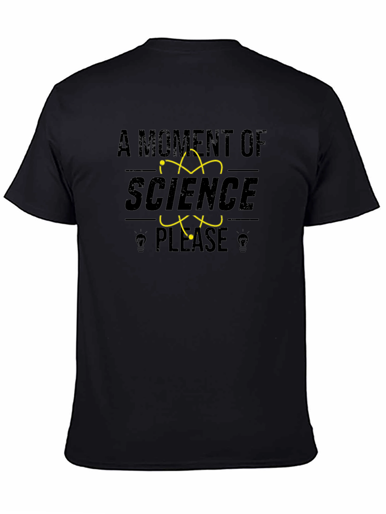 A Moment of Science Please T-Shirt