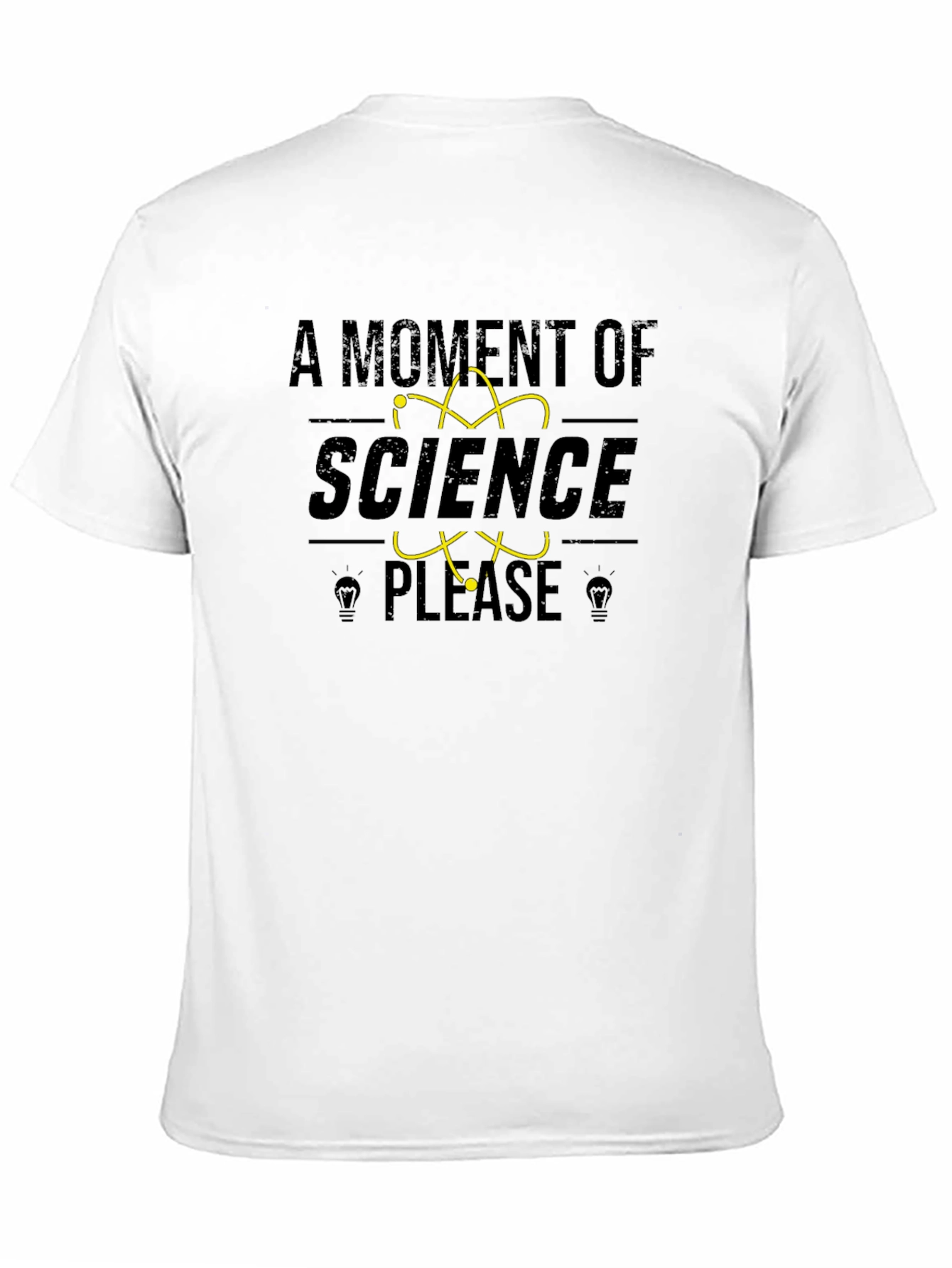 A Moment of Science Please T-Shirt