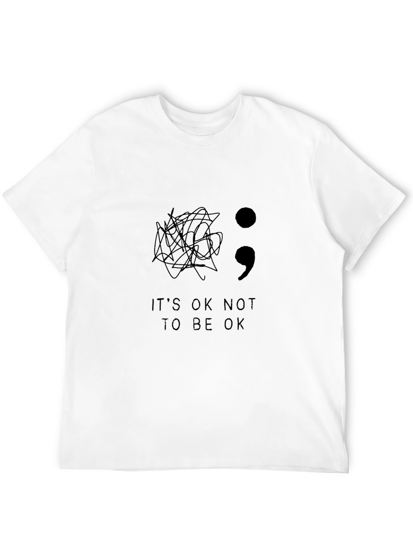 Its Okay Not To Be Okay T-Shirt