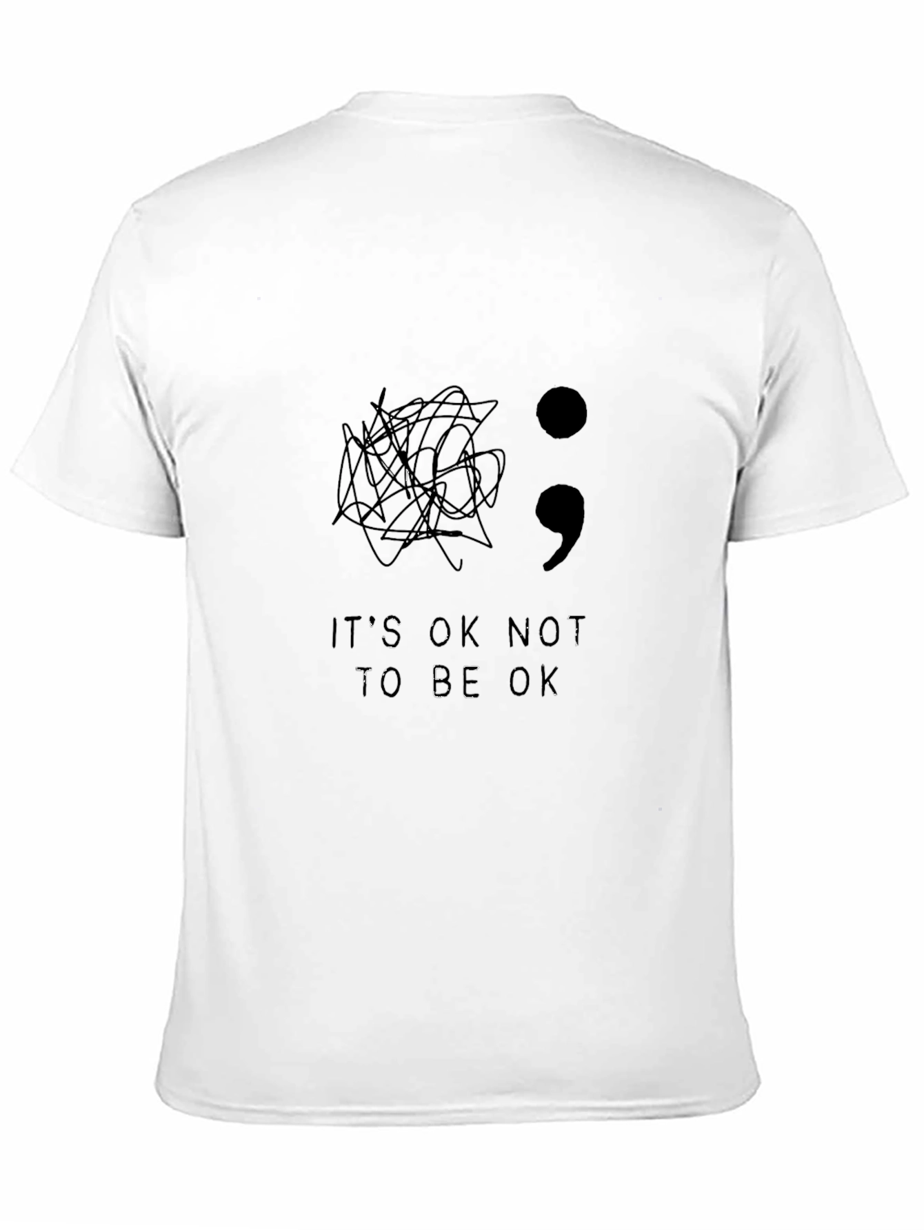 Its Okay Not To Be Okay T-Shirt