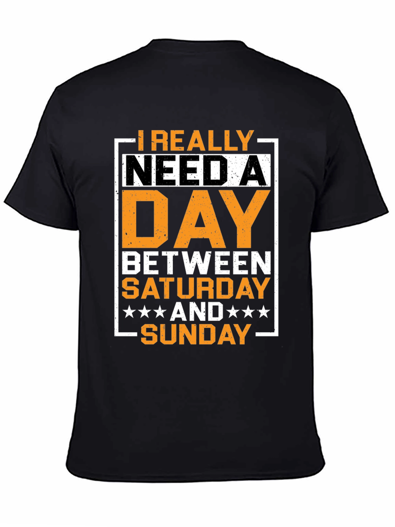 Funny Day Between Saturday and Sunday Graphic T-Shirt