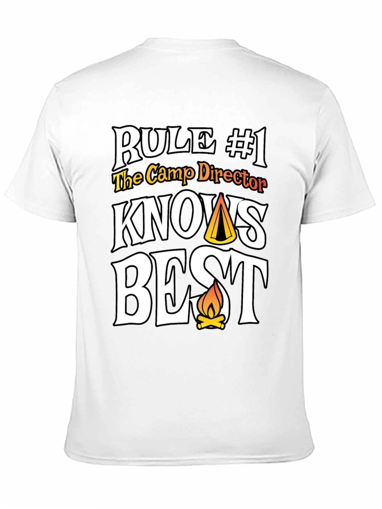 Camp Director T-Shirt - Rule #1