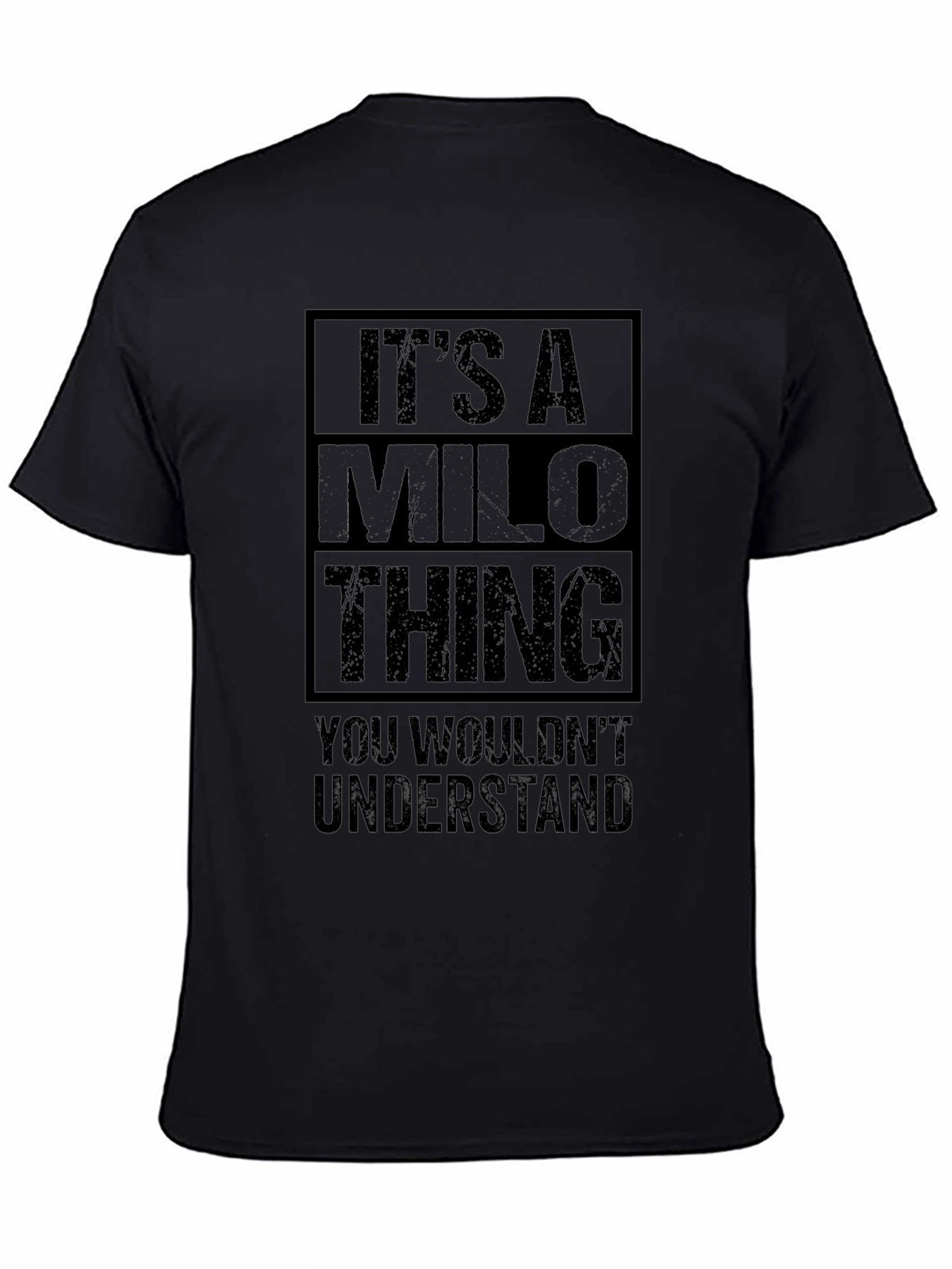 Its A Milo Thing - Graphic T-Shirt