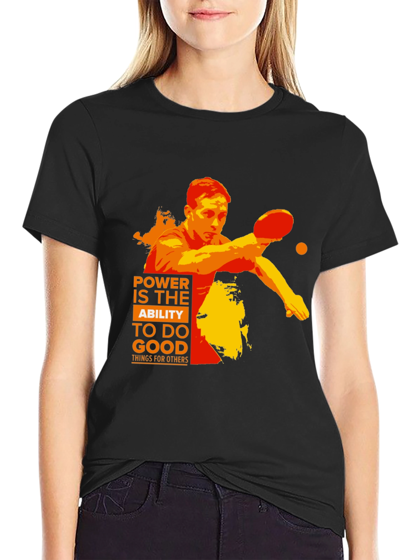 Power to do Good T-Shirt | Table Tennis Player