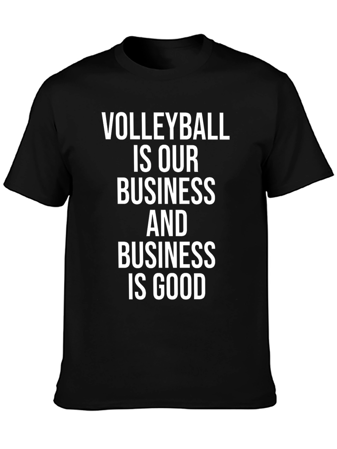 Volleyball Is Our Business Graphic T-Shirt