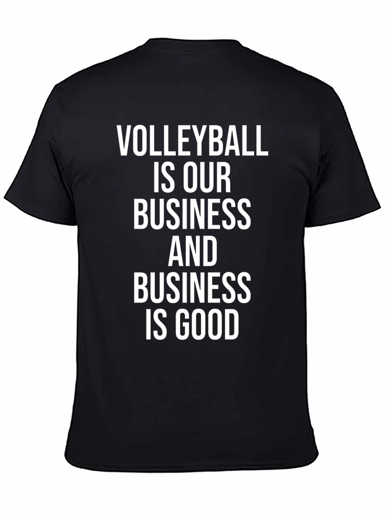 Volleyball Is Our Business Graphic T-Shirt