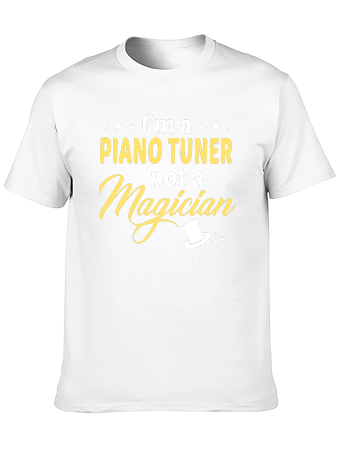 Piano Tuner Not A Magician T-Shirt