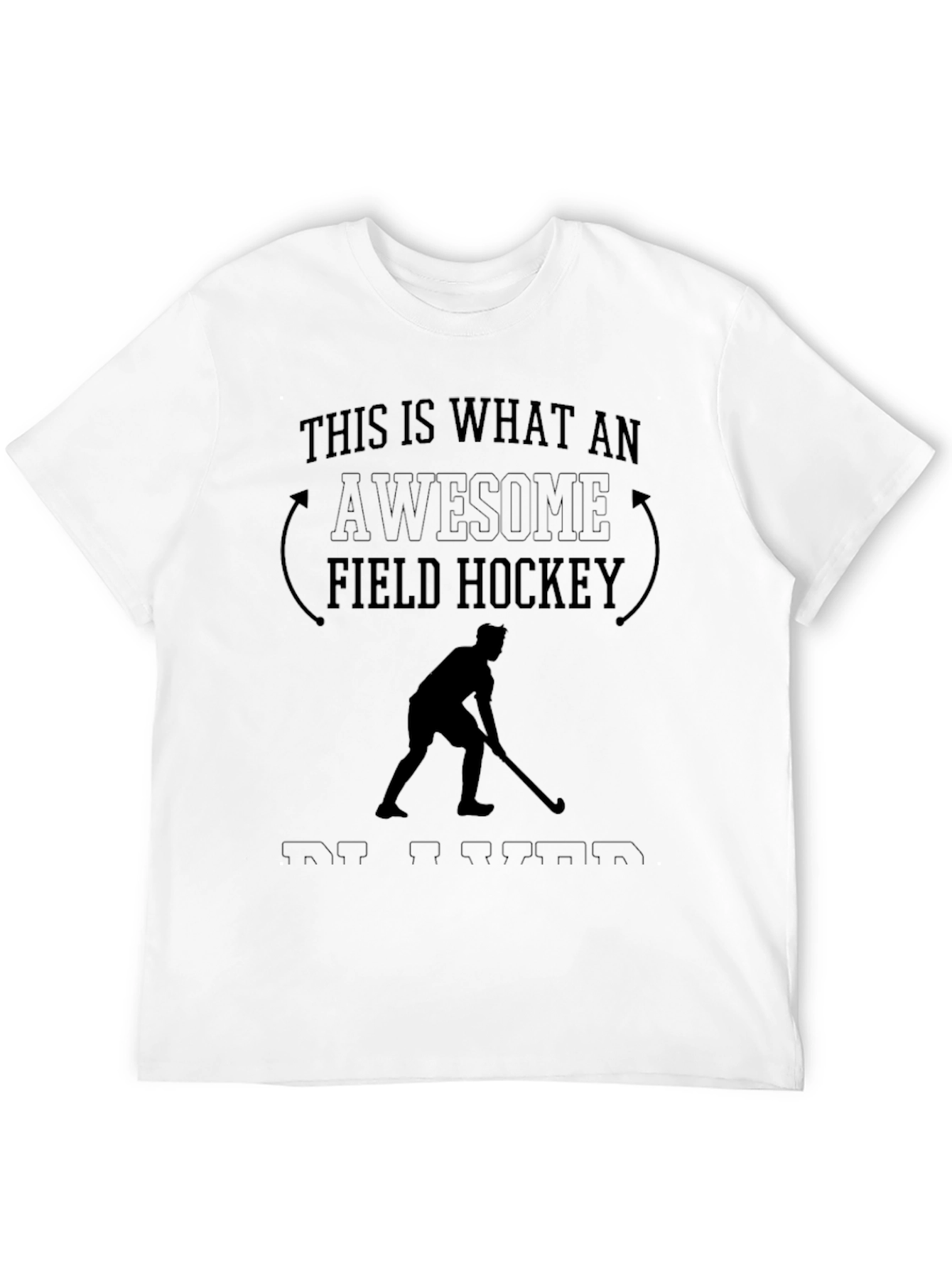 Awesome Field Hockey T-Shirt for Players & Fans