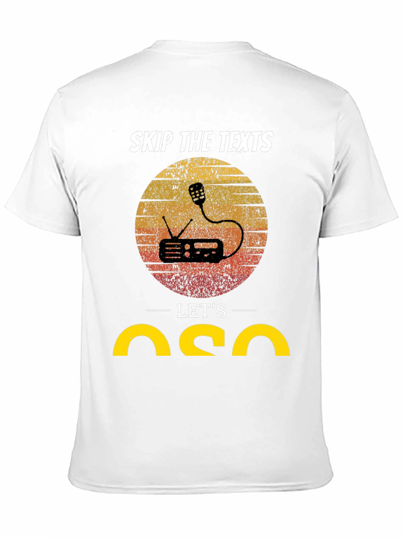 Skip the Texts Lets QSO Ham Radio T-Shirt