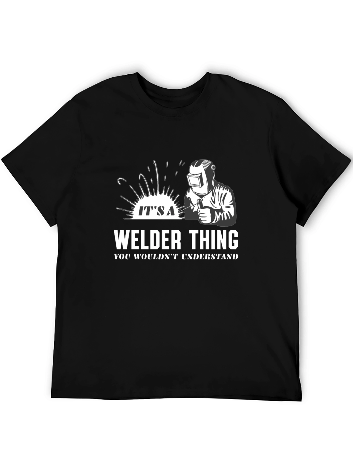 Its a Welder Thing T-Shirt
