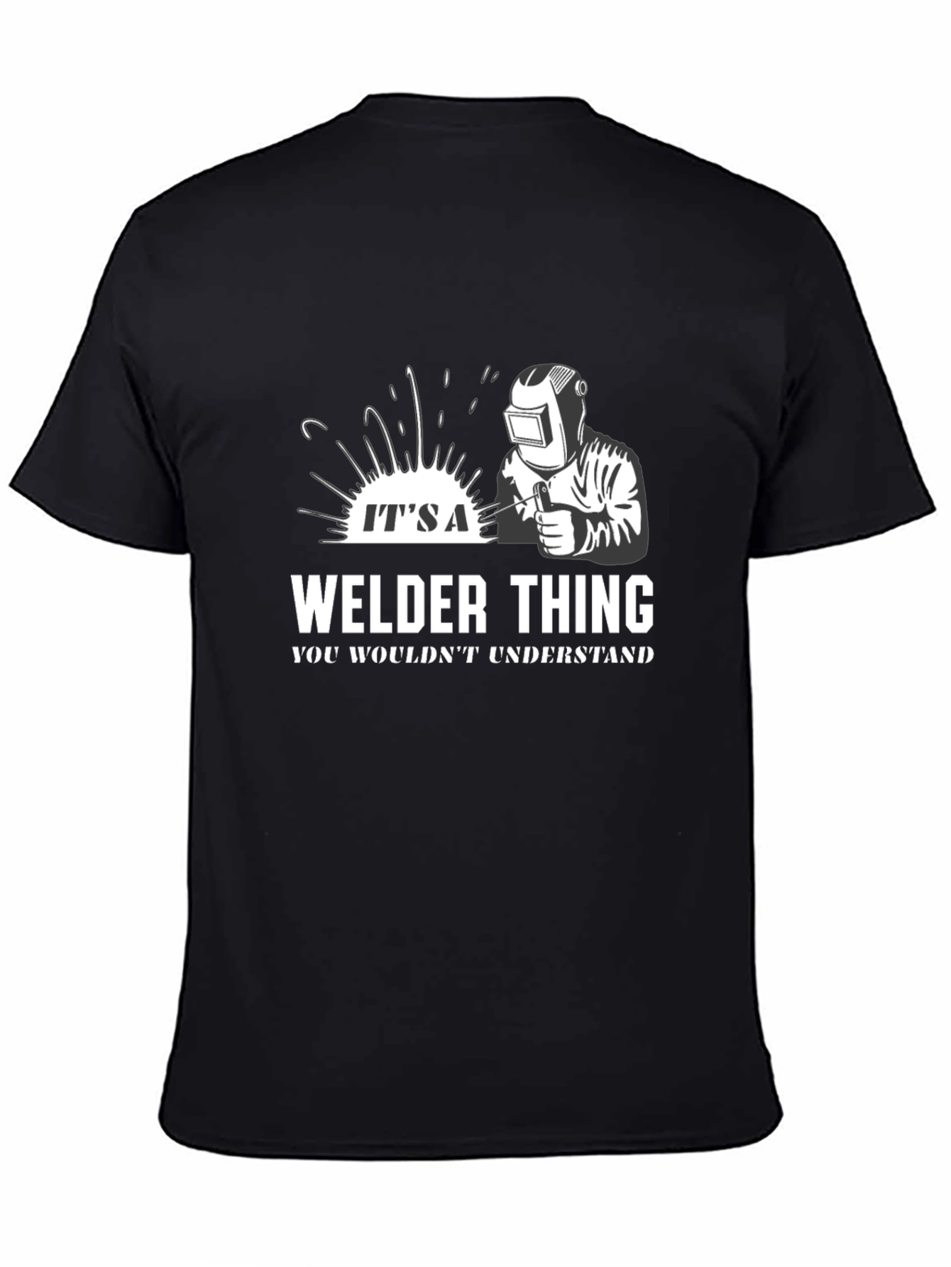 Its a Welder Thing T-Shirt