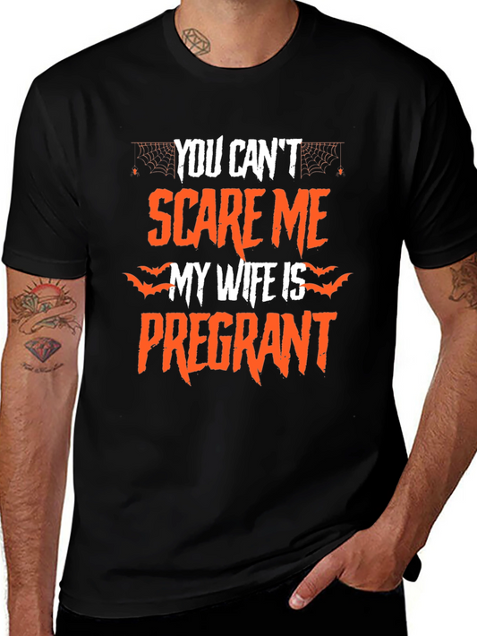 Funny Halloween Pregnancy T-Shirt: You Cant Scare Me