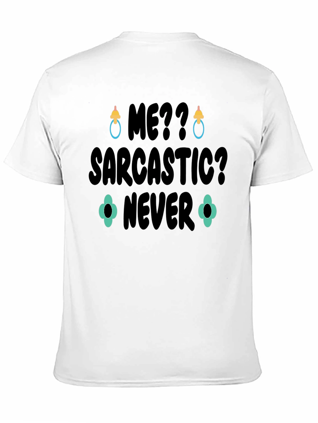 Sarcastic? Never Black Graphic T-Shirt