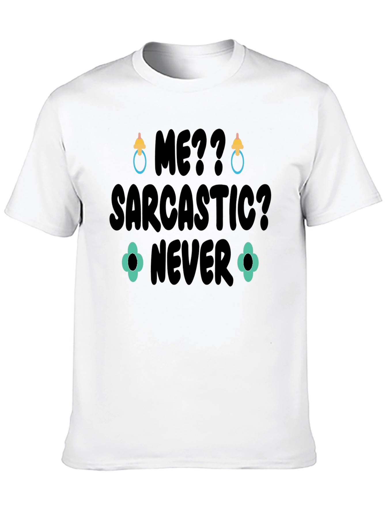 Sarcastic? Never Black Graphic T-Shirt