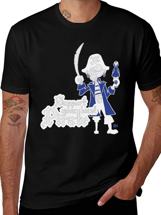 Support Your Local Pirate Graphic Tee