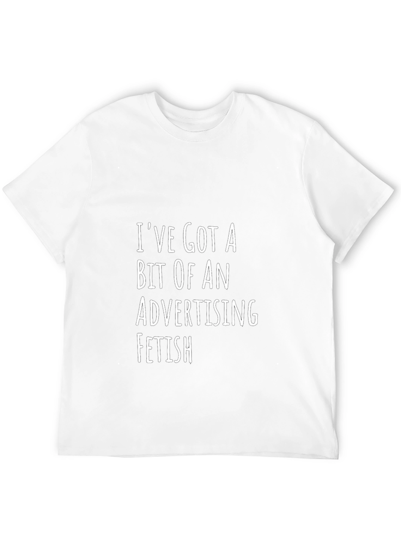 Advertising Fetish Graphic T-Shirt - Funny Slogan Tee