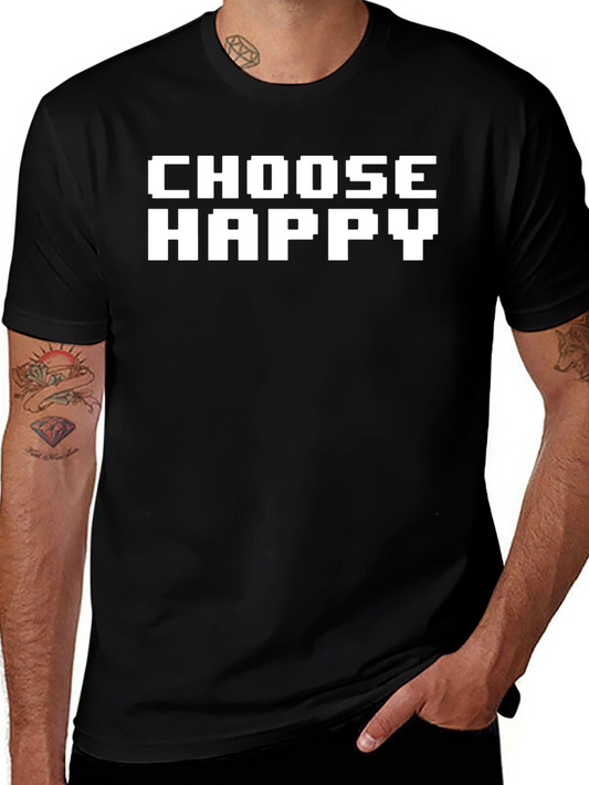 Choose Happy Graphic Tee - Soft Cotton Blend