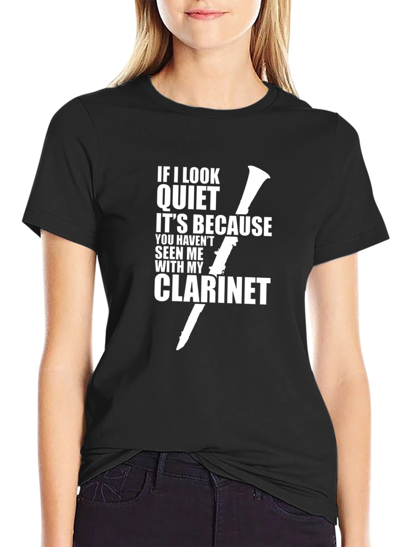 Funny Clarinet T-Shirt - If I look Quiet