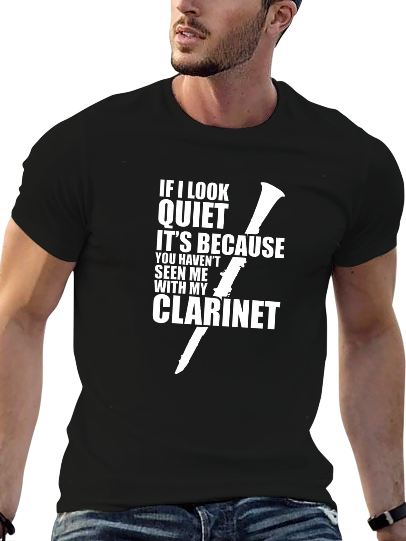 Funny Clarinet T-Shirt - If I look Quiet