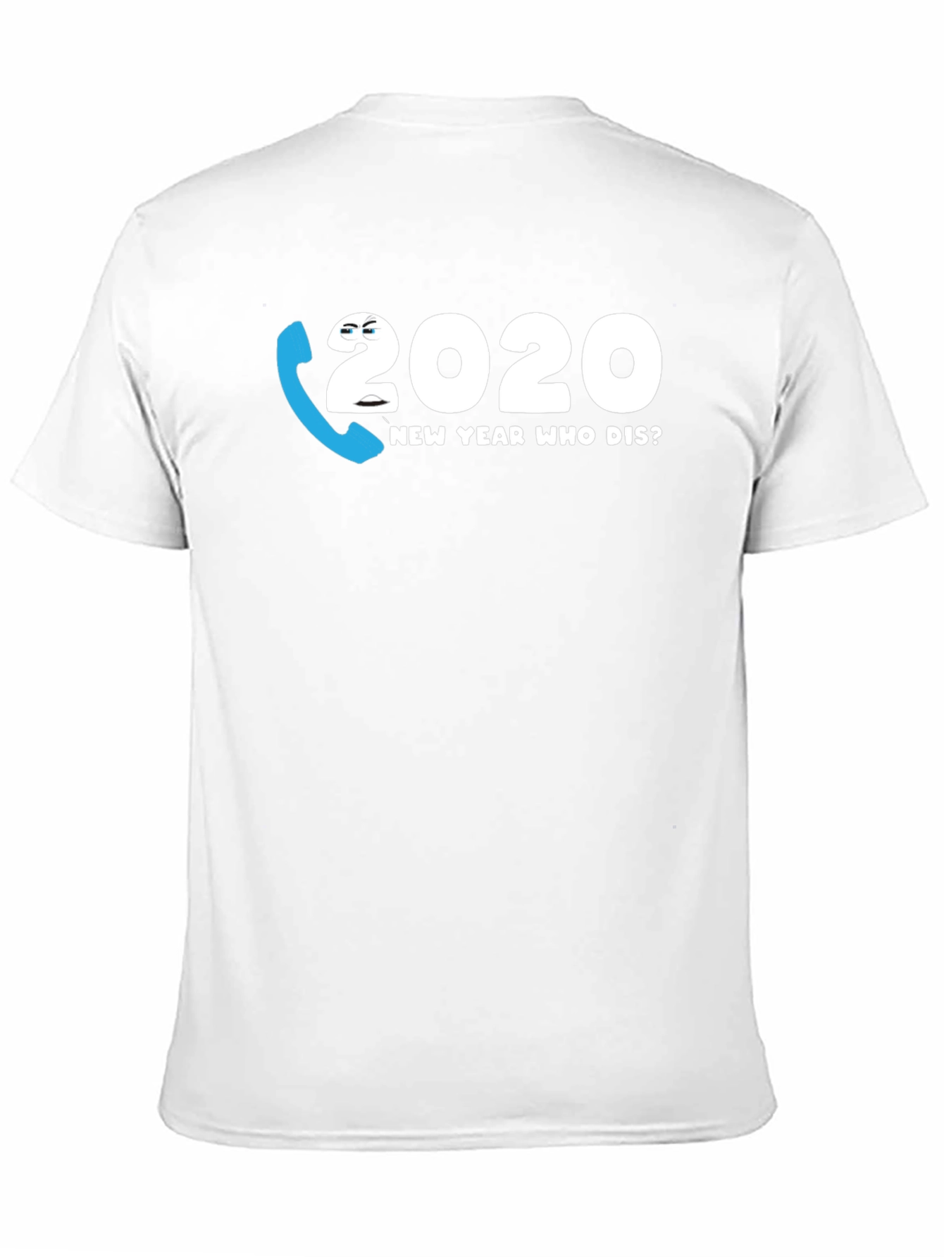2020 New Year Who Dis? Graphic Tee