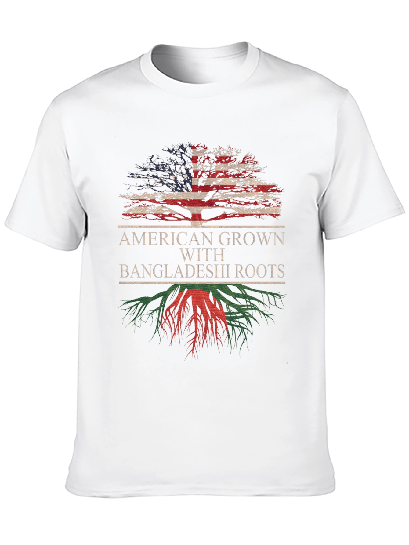 American Grown with Bangladeshi Roots T-Shirt