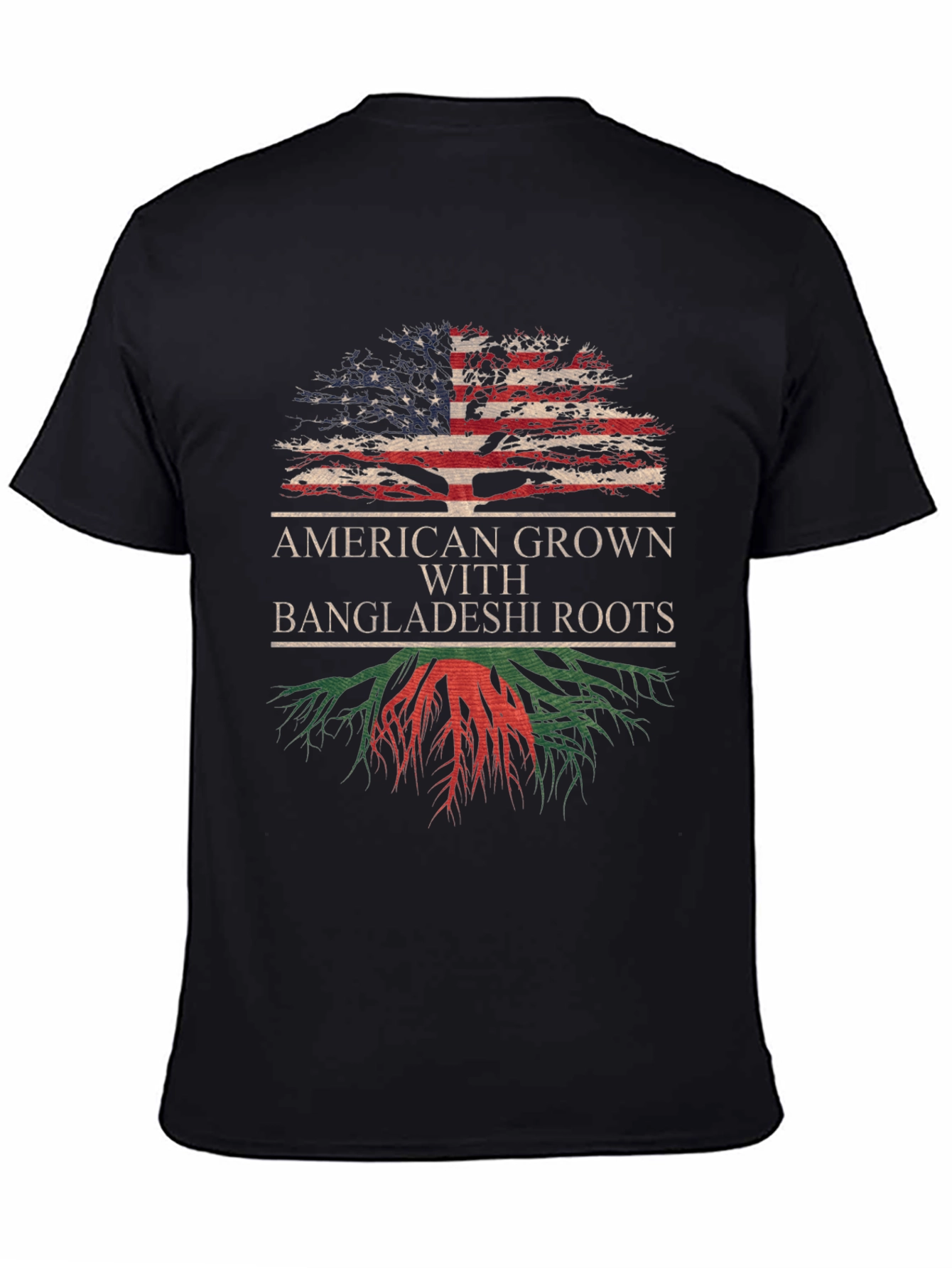 American Grown with Bangladeshi Roots T-Shirt