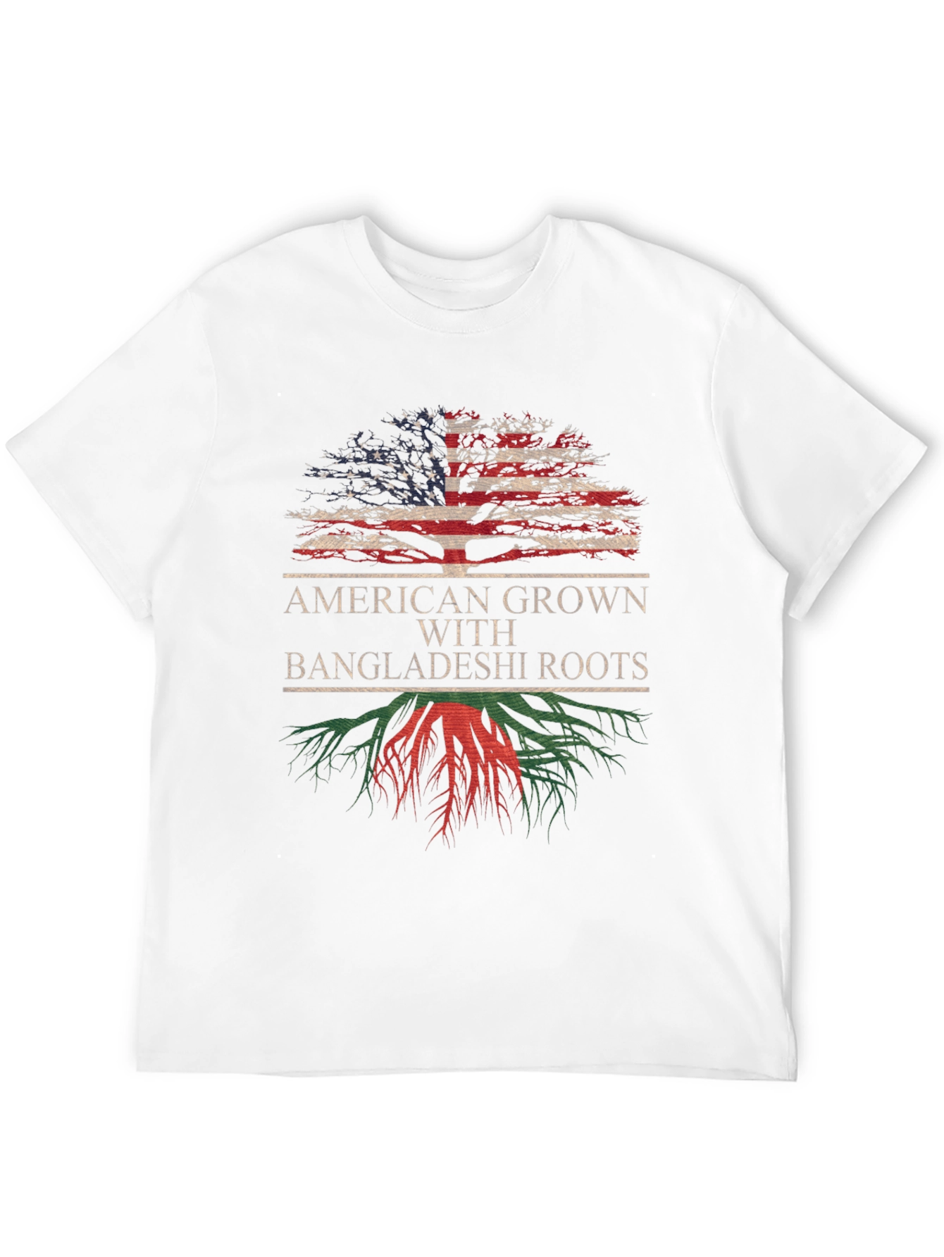 American Grown with Bangladeshi Roots T-Shirt
