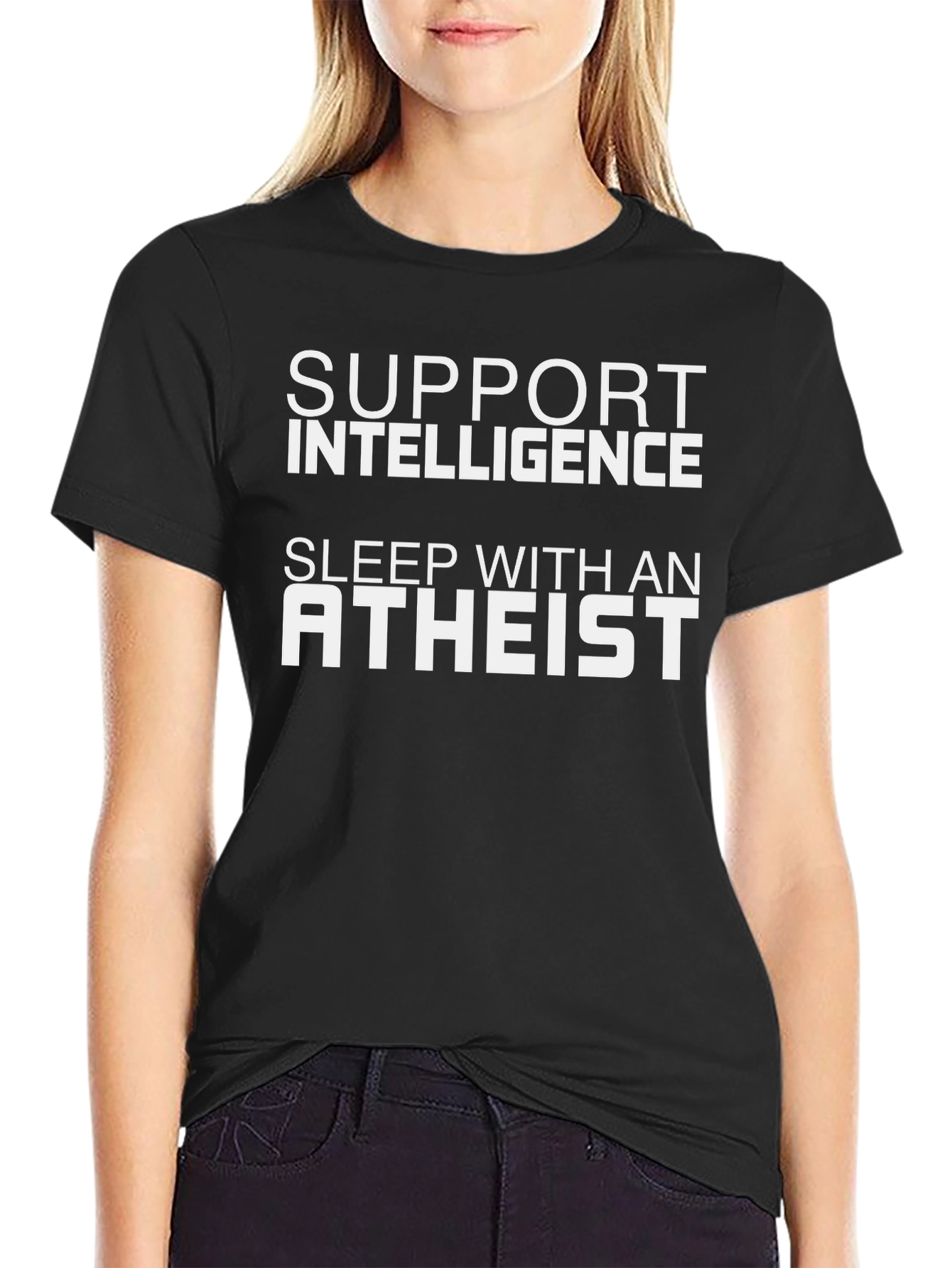Support Intelligence Sleep With An Atheist Graphic T-Shirt