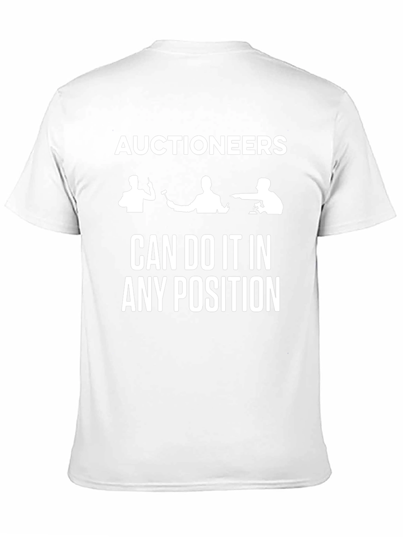 Auctioneers Can Do It Tee - Funny Occupation T-Shirt