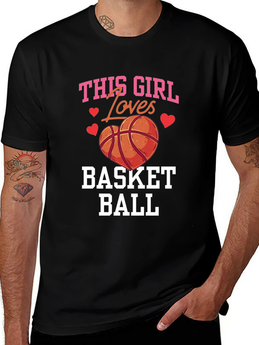 Basketball Lover T-Shirt: This Girl Loves Basketball
