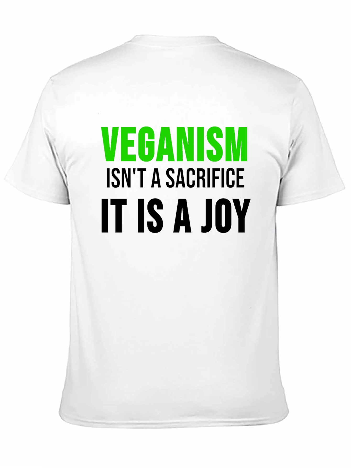 Veganism is a Joy T-Shirt