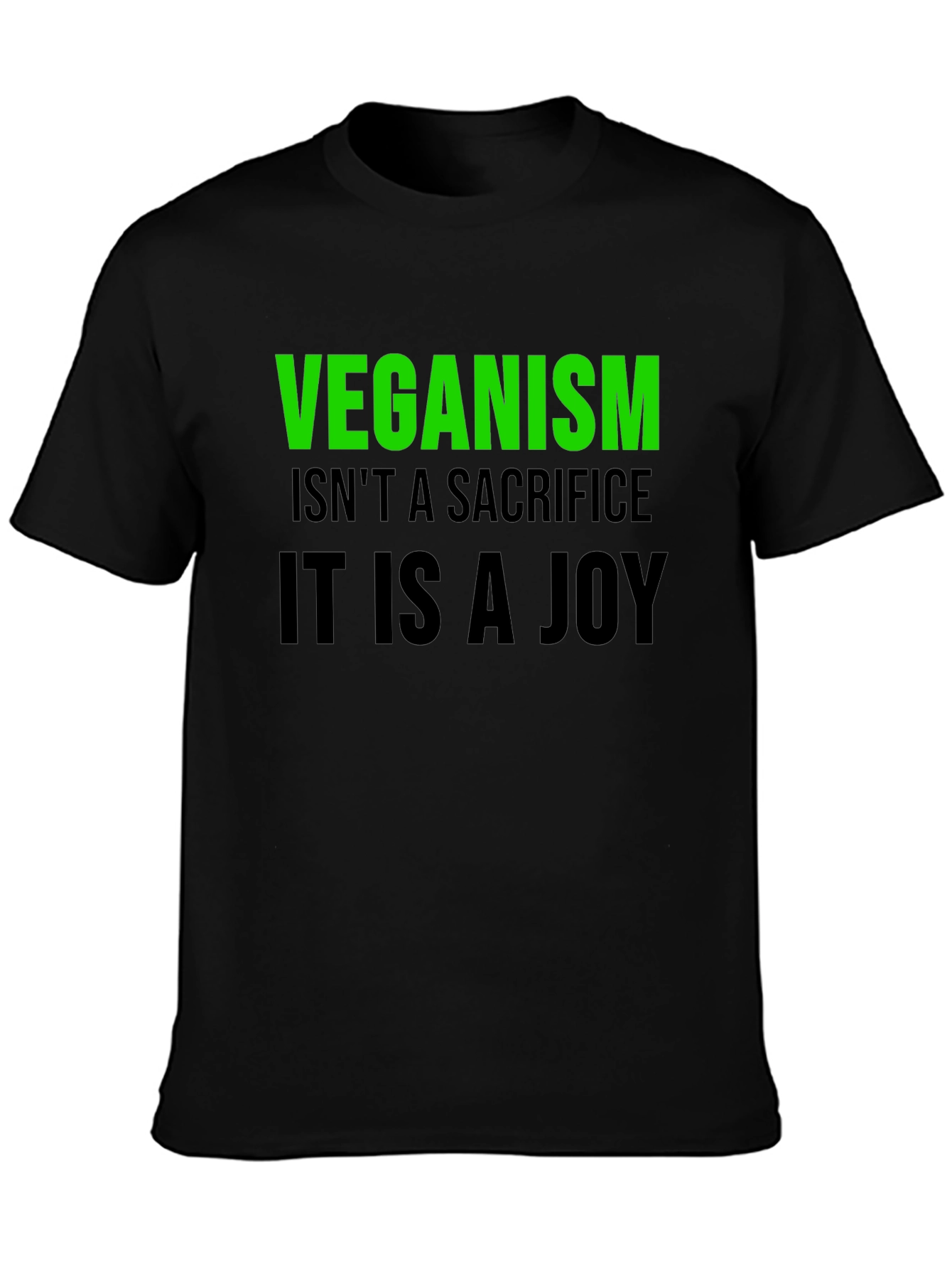 Veganism is a Joy T-Shirt