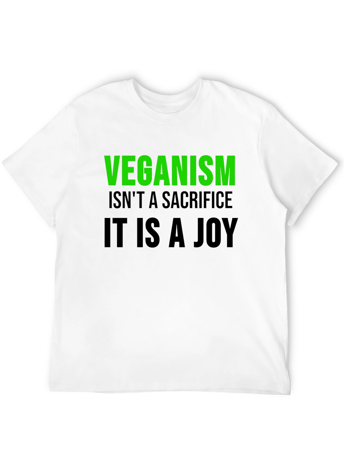 Veganism is a Joy T-Shirt