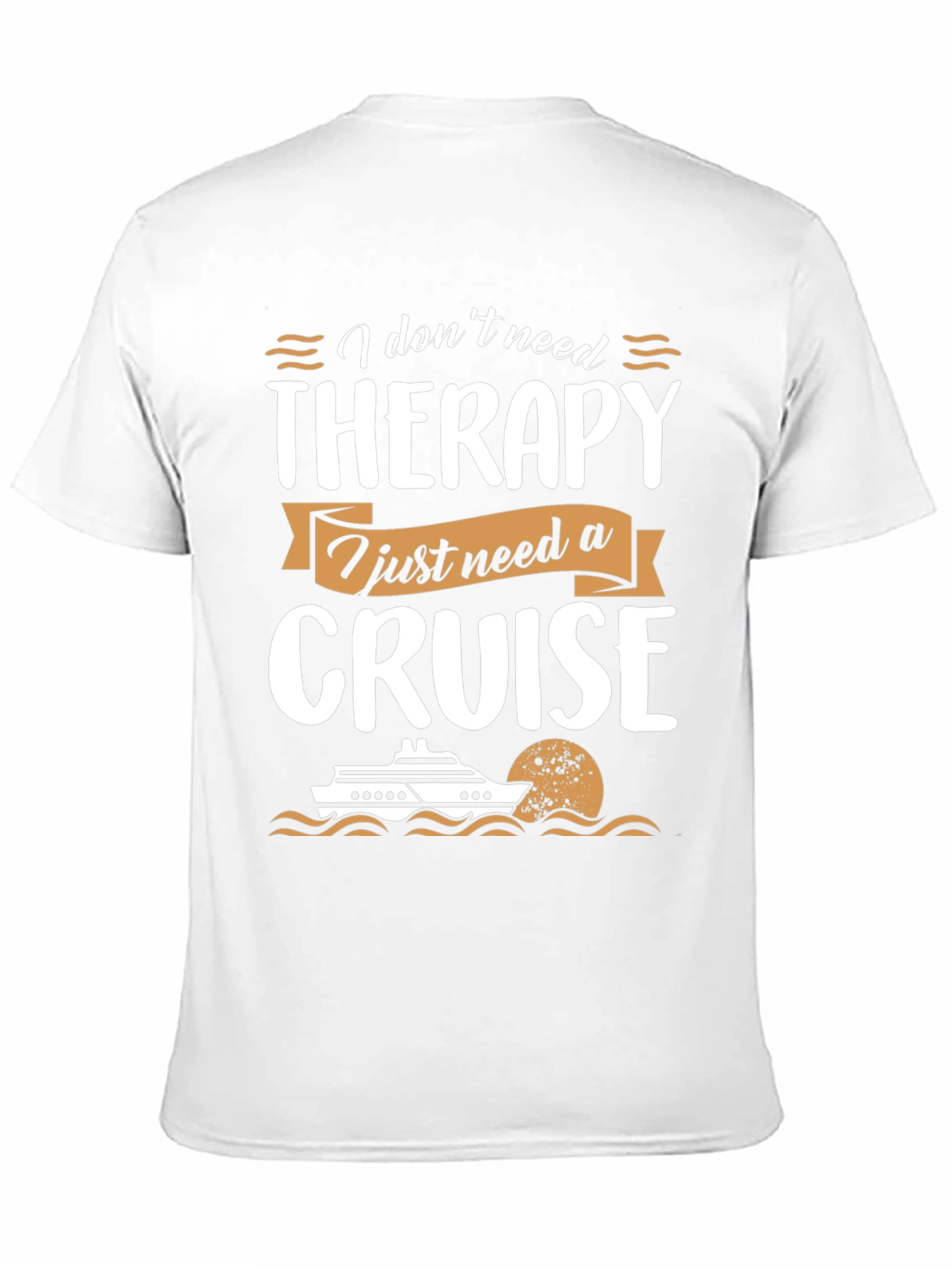Cruise Therapy T-Shirt - Vacation Apparel