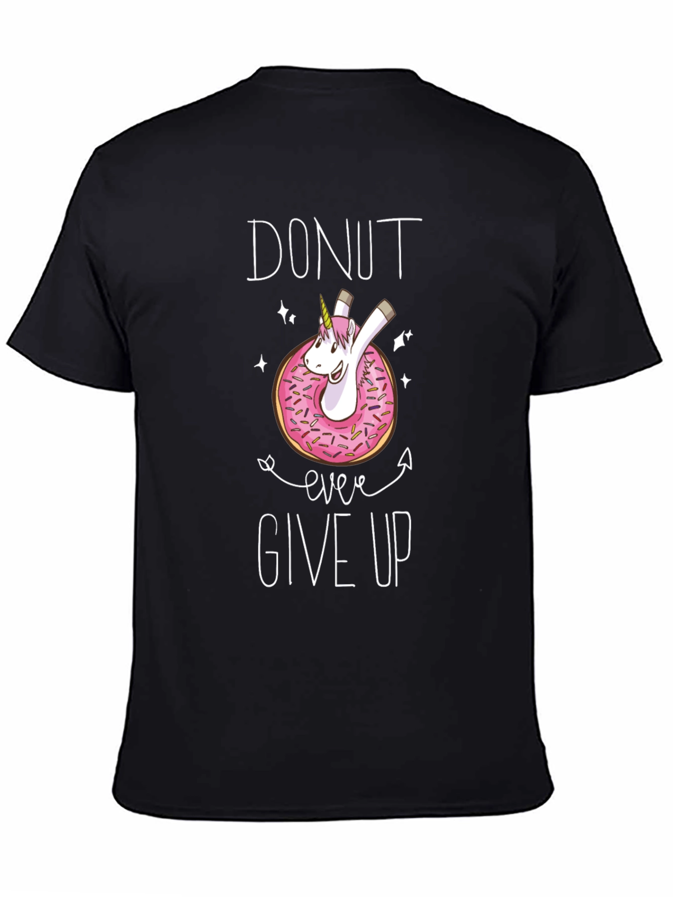 Donut Ever Give Up Unicorn T-Shirt