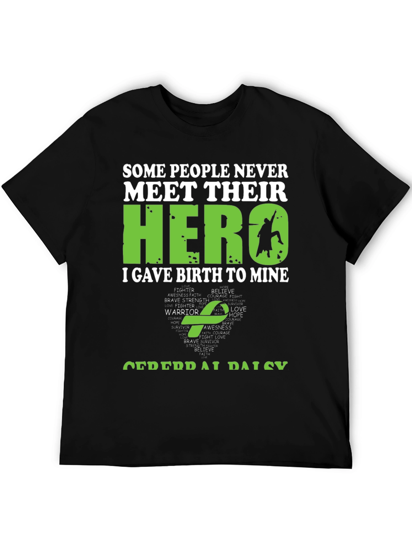 My Hero T-Shirt - I Gave Birth To Mine